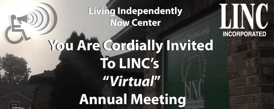 You Are Cordially Invited To LINC’s "Virtual" Annual Meeting